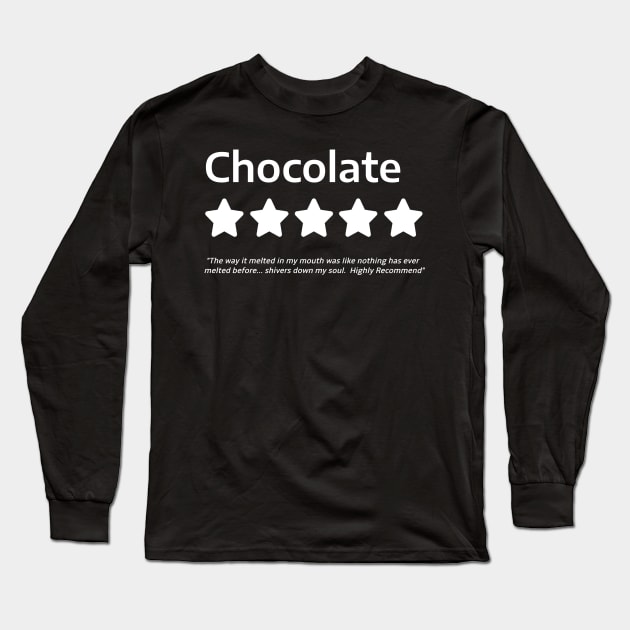 Chocolate is life Long Sleeve T-Shirt by inshapeuniverse